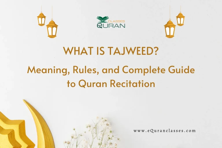 What is Tajweed? Meaning & Rules 20 What is Tajweed? Meaning, Rules, and Complete Guide to Quran Recitation